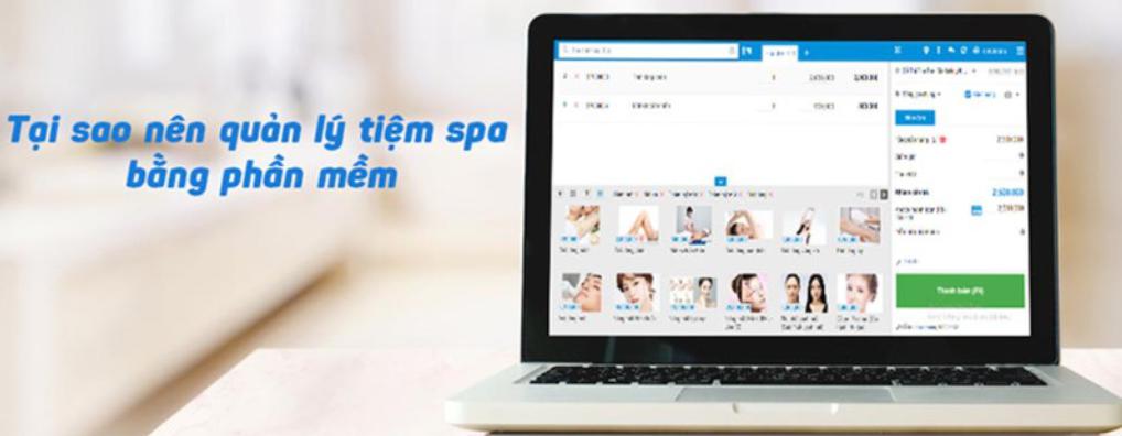 Tại sao nên quản lý tiềm spa bằng phần mềm