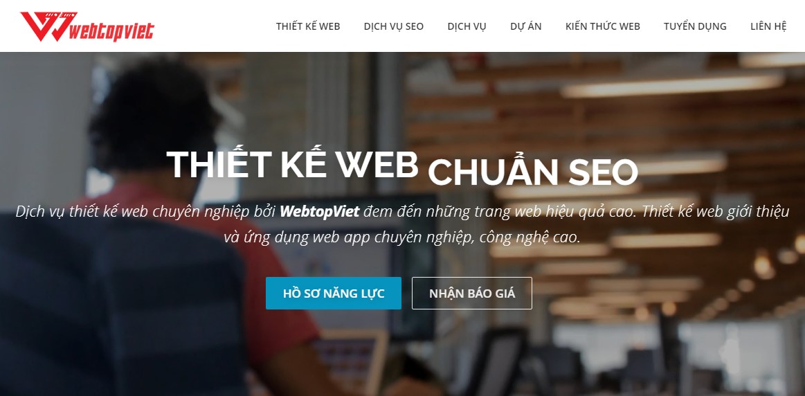 Webtopviet là đơn vị chuyên cung cấp các dịch vụ thiết kế chuẩn SEO