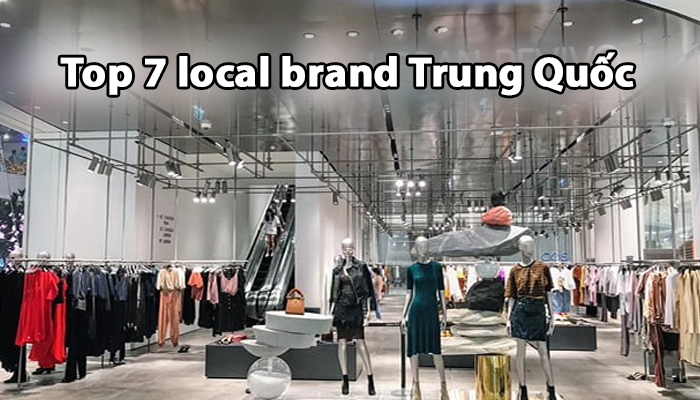 Top 7 local brand Trung Quốc được giới trẻ ưa chuộng nhất