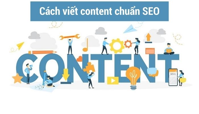 Cách viết content chuẩn SEO cho người mới bắt đầu từ A-Z