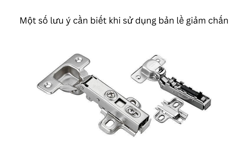 một số điều cần lưu ý khi lắp đặt bản lề