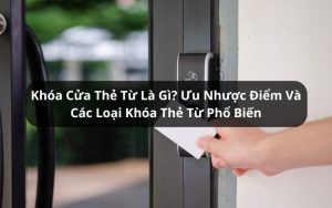 khóa cửa thẻ từ là gì