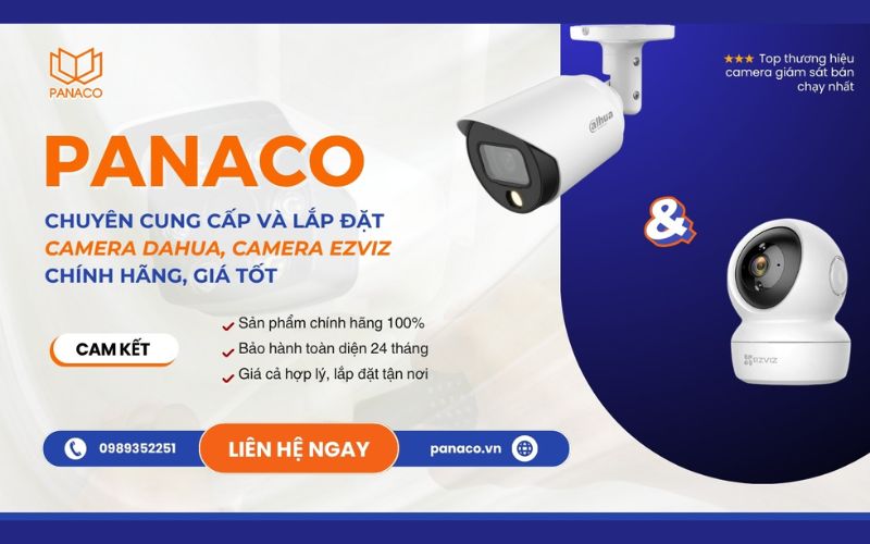 Địa chỉ cung cấp camera chính hãng PANACO