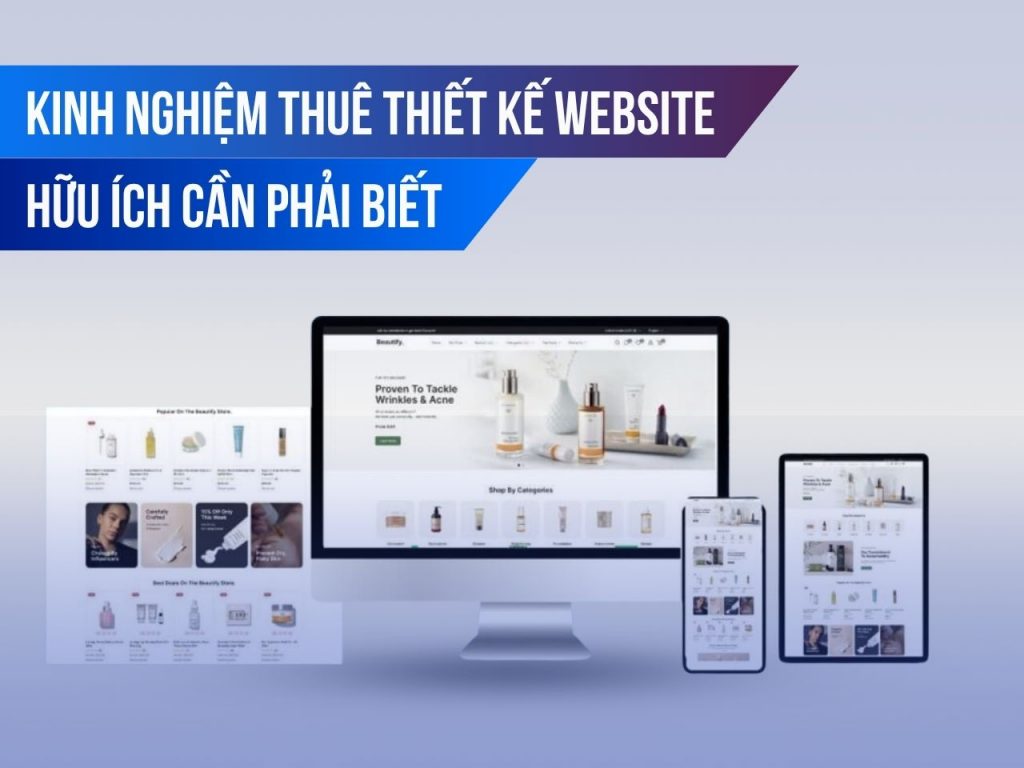 Kinh nghiệm thuê thiết kế website hữu ích cần biết